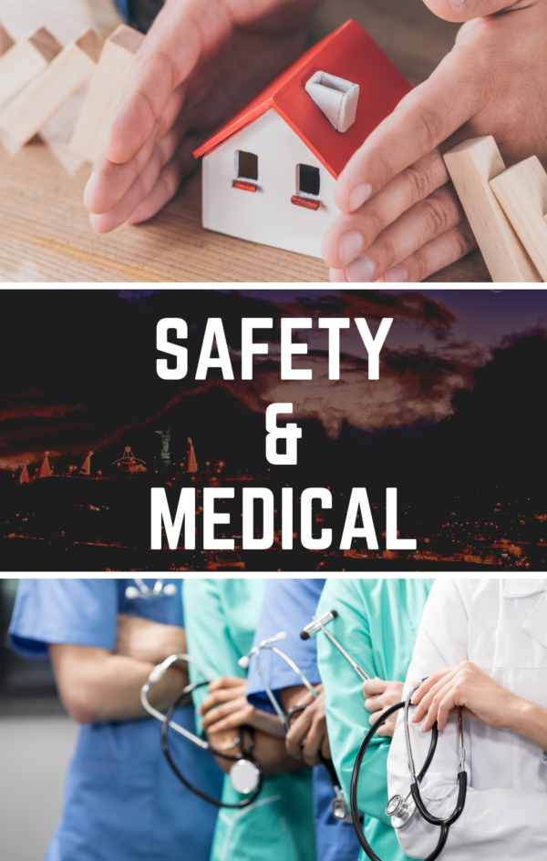 Safety & Medical